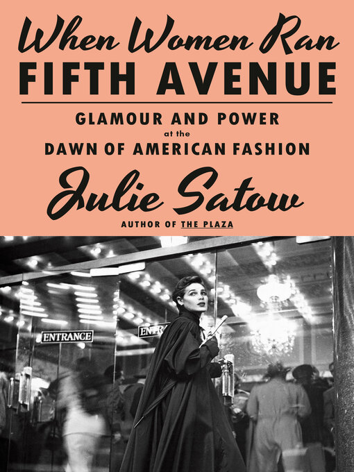 Title details for When Women Ran Fifth Avenue by Julie Satow - Available